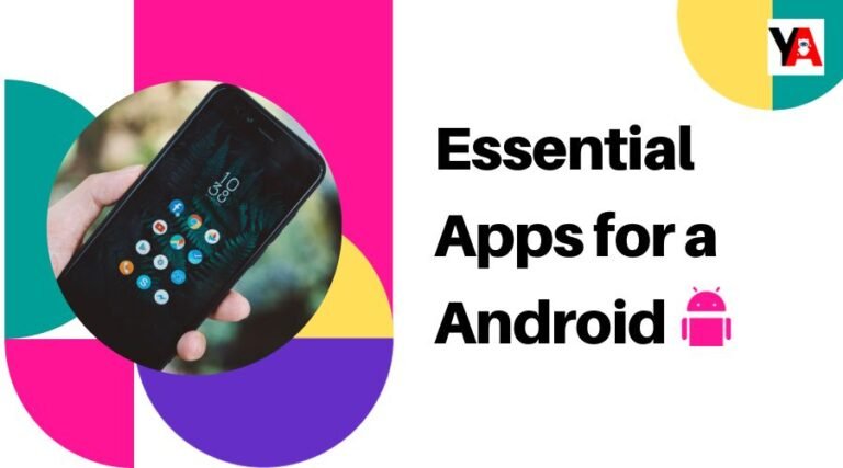 essential apps for android
