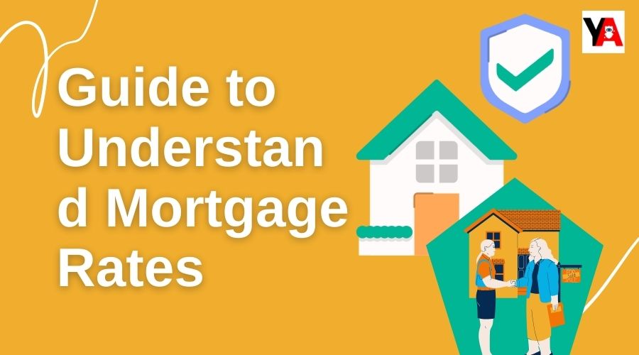 understand mortgage rates